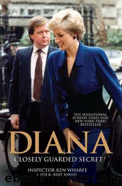 Diana--A Closely Guarded Secret by Ken Wharfe