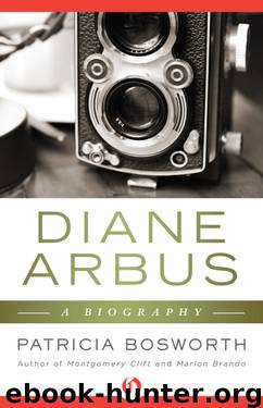 Diane Arbus by Patricia Bosworth