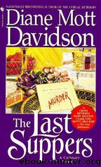 Diane Mott Davidson - Goldy 04 - Last Suppers by The Last Suppers