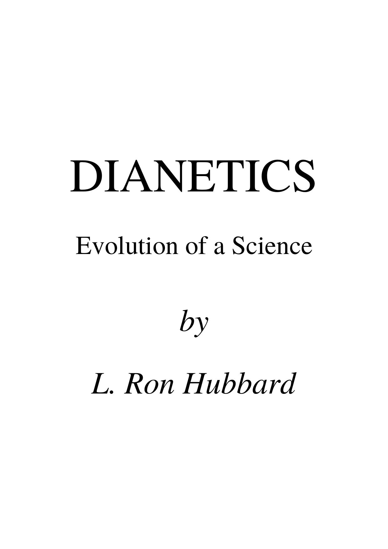 Dianetics The Evolution Of A Science by Unknown