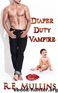 Diaper Duty Vampire by R E Mullins