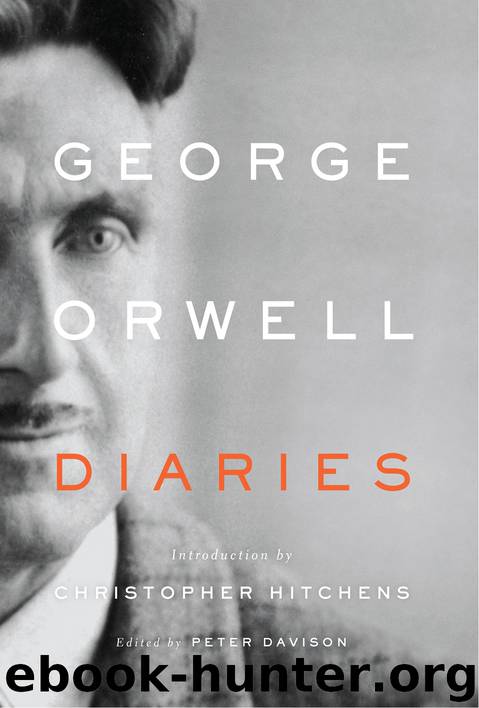 Diaries by George Orwell & Edited by Peter Davison