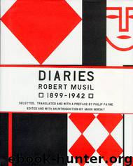 Diaries by Robert Musil & Philip Payne & Mark Mirsky