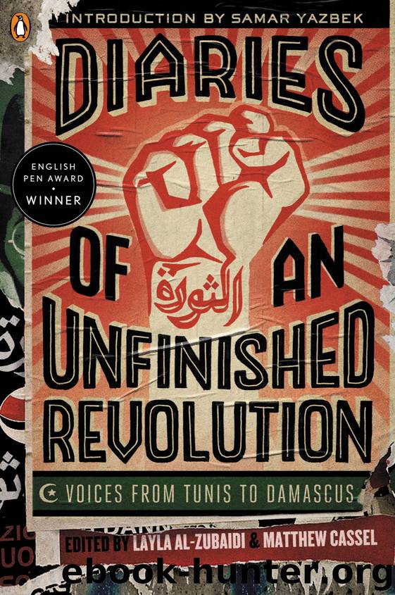 Diaries of an Unfinished Revolution by Matthew Cassel