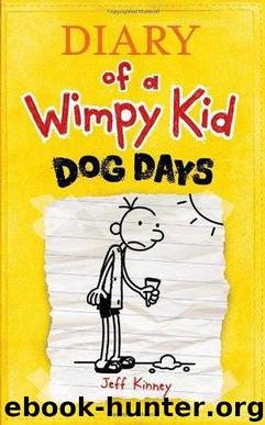 Diary Of A Wimpy Kid (4) : Dog Days by Jeff Kinney