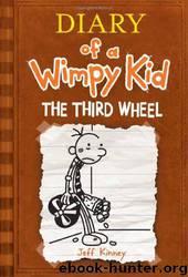 Diary Of A Wimpy Kid 07 - The Third Wheel by Jeff Kinney