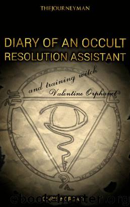 Diary Of An Occult Resolution Assistant by Chris Norgate