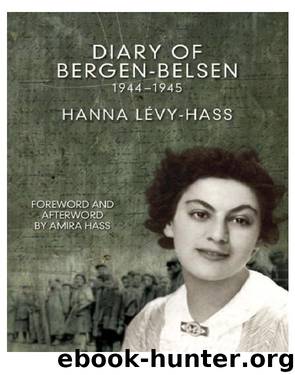 Diary of Bergen-Belsen by Hanna Levy-Hass