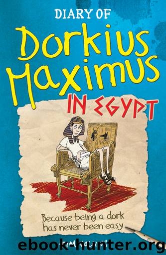 Diary of Dorkius Maximus in Egypt by Tim Collins