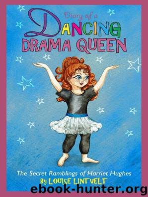 Diary of a Dancing Queen by Louise Lintvelt
