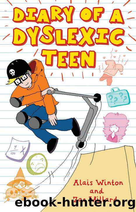 Diary of a Dyslexic School Kid by Alais Winton