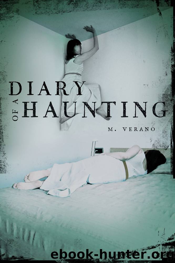 Diary of a Haunting by M. Verano
