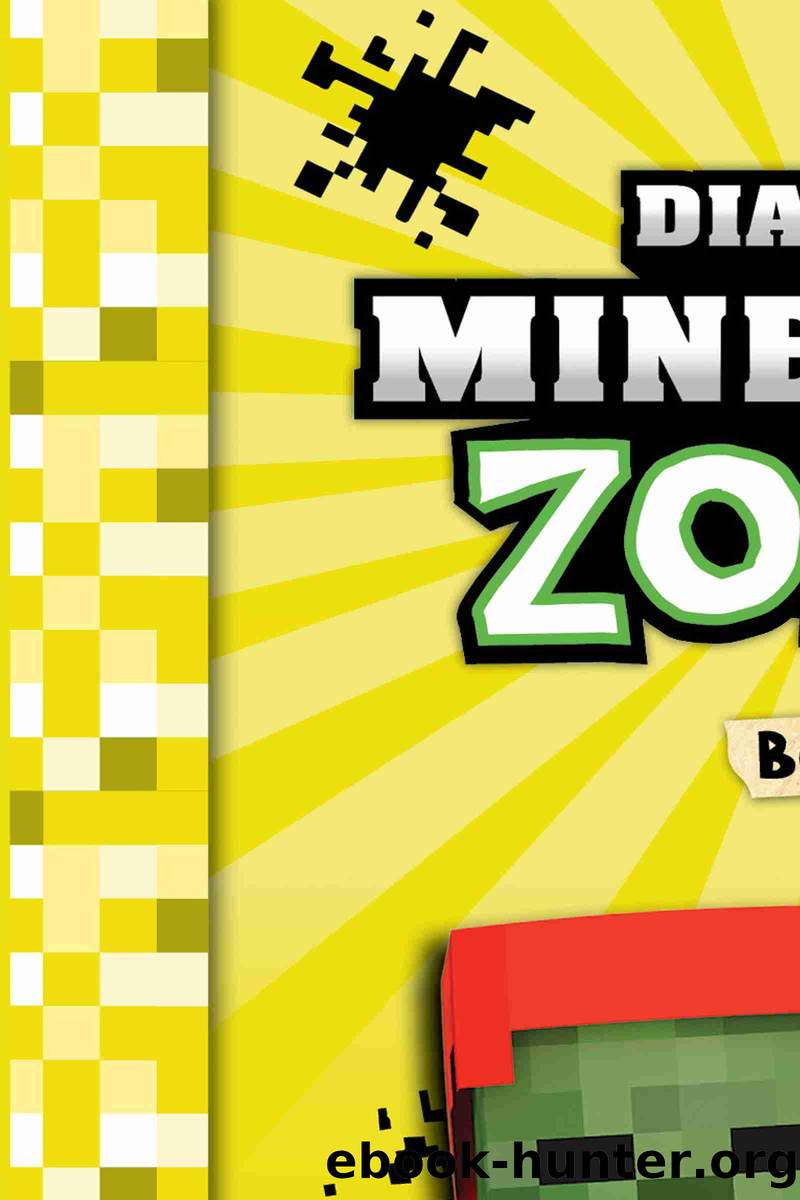 Diary of a Minecraft Zombie Book 16 by Zack Zombie