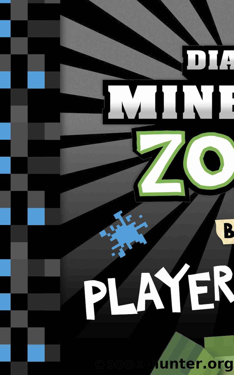 Diary of a Minecraft Zombie Book 33 by Zack Zombie