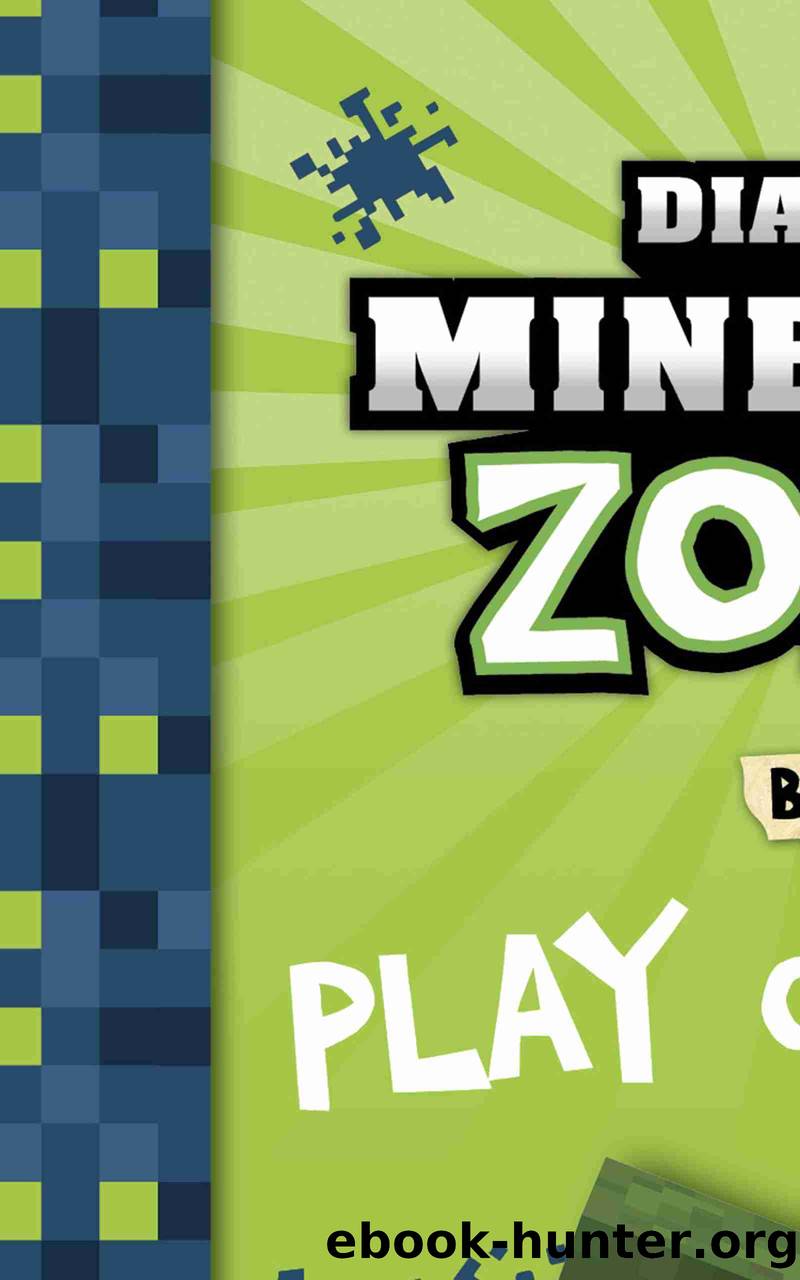 Diary of a Minecraft Zombie Book 34 by Zack Zombie