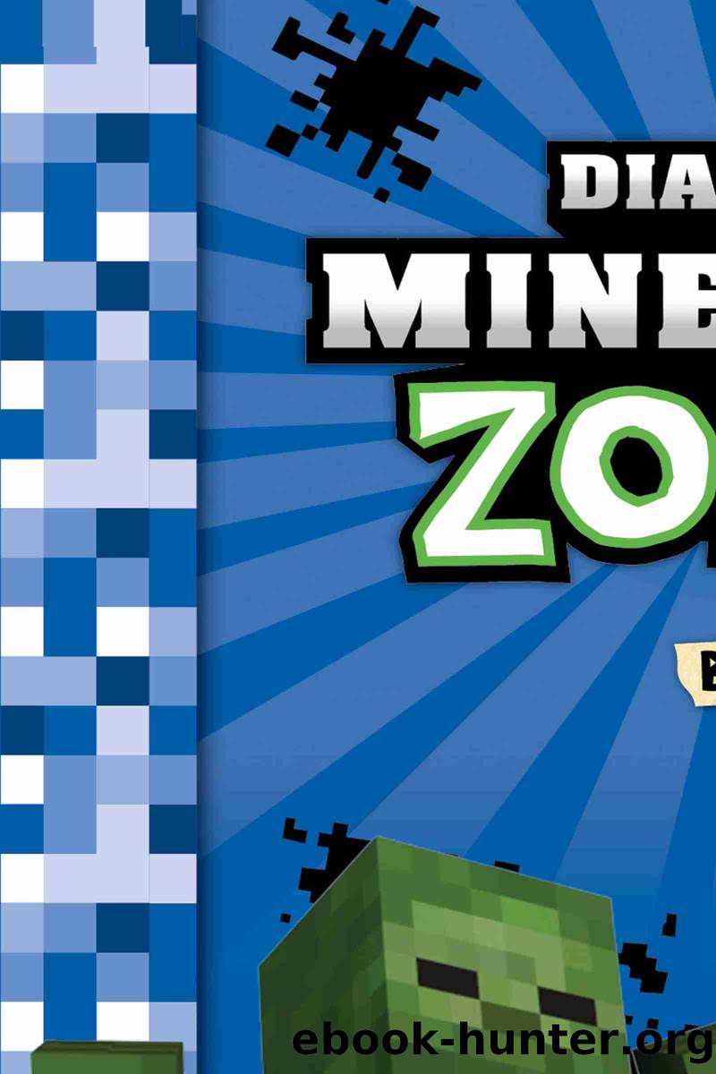 Diary of a Minecraft Zombie Book 8 by Zack Zombie