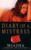Diary of a Mistress: A Novel by Miasha