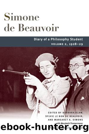 Diary of a Philosophy Student by Beauvoir Simone; Klaw Barbara; Simons Margaret A