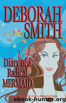 Diary of a Radical Mermaid by Deborah Smith