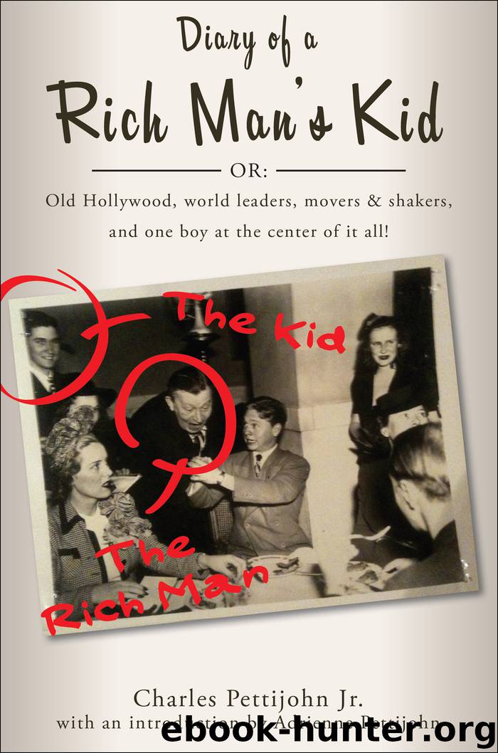 Diary of a Rich Man's Kid by Charles C. Pettijohn Jr