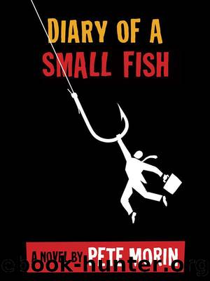 Diary of a Small Fish by Pete Morin