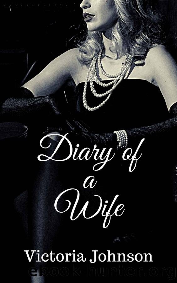 Diary of a Wife (Kink Diaries) by Victoria Johnson