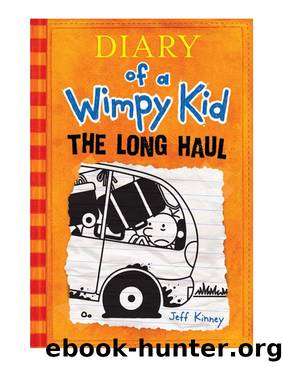 Diary of a Wimpy Kid 09 - The Long Haul by Jeff Kinney