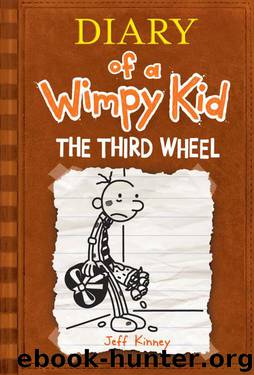 Diary of a Wimpy Kid 7 (The Third Wheel) by Jeff Kinney