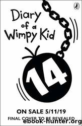Diary of a Wimpy Kid: Wrecking Ball by Kinney Jeff