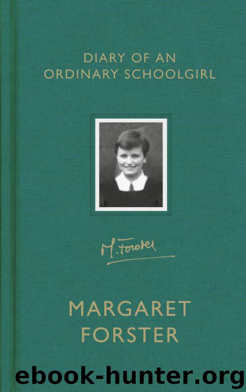 Diary of an Ordinary Schoolgirl by Margaret Forster