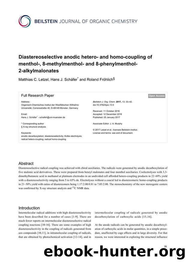 Diastereoselective anodic hetero- and homo-coupling of menthol-, 8-methylmenthol- and 8-phenylmenthol-2-alkylmalonates by Matthias C. Letzel Hans J. Schäfer Roland Fröhlich