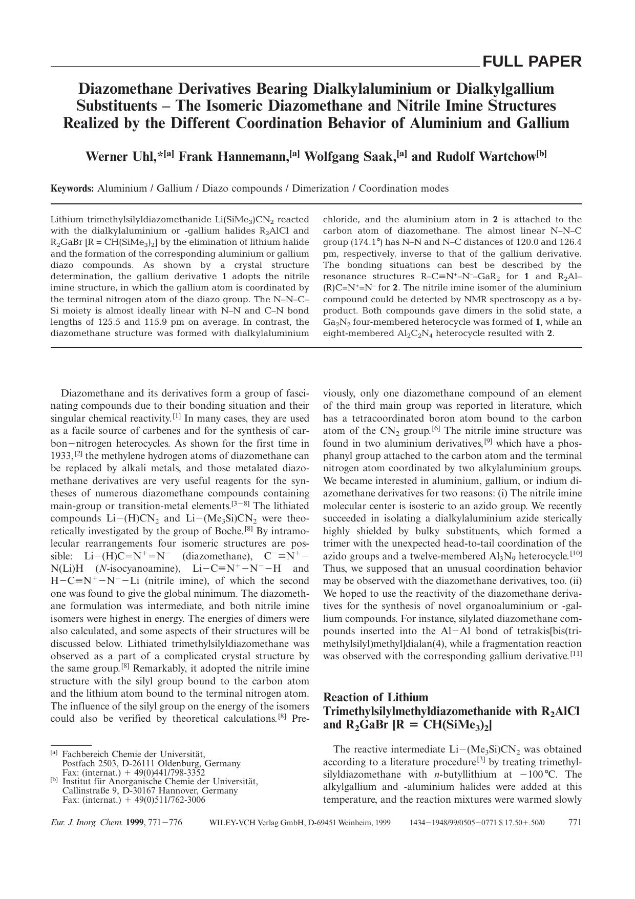 Diazomethane Derivatives Bearing Dialkylaluminium or DialkylgalliumSubstituents - The Isomeric Diazomethane and Nitrile Imine Structures Realized by the Different Coordination Beha by Unknown