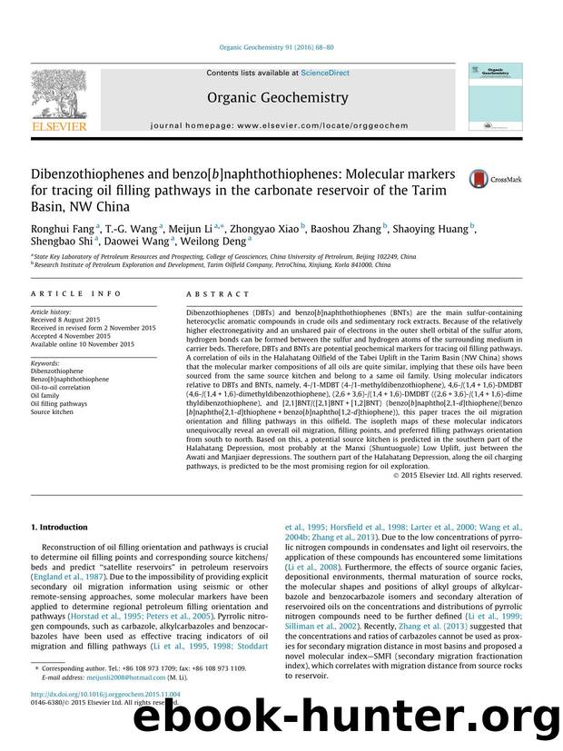 Dibenzothiophenes and benzo[b]naphthothiophenes: Molecular markers for tracing oil filling pathways in the carbonate reservoir of the Tarim Basin, NW China by unknow
