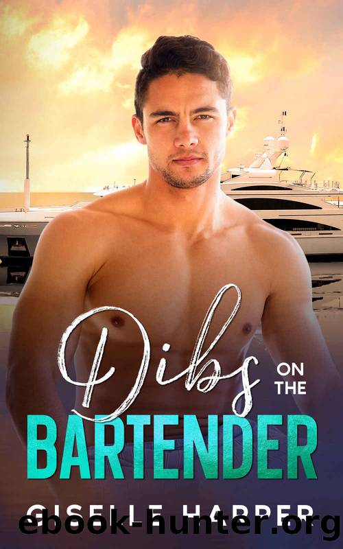 Dibs on the Bartender by Harper Giselle