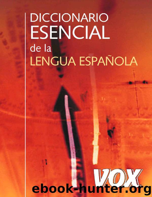 Diccionario Esencial de la Lengua Española by VOX