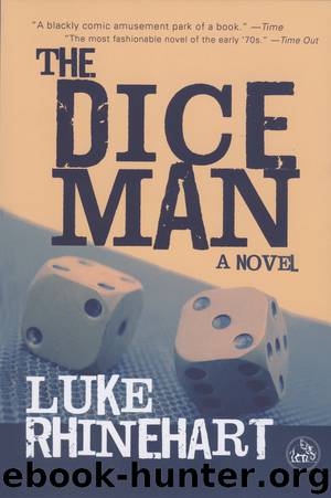 Dice Man by Luke Rhinehart