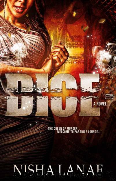 Dice by Nisha Lanae