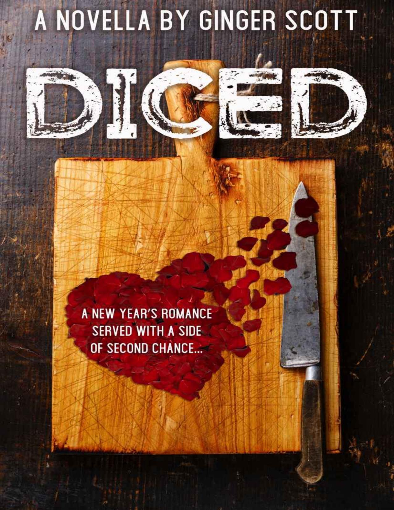 Diced: A New Year’s Novella by Scott Ginger