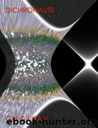 Dichronauts by Greg Egan