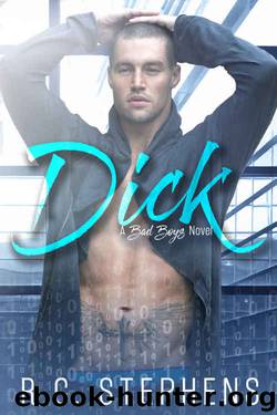 Dick (Bad Boys #1) by R.C. Stephens