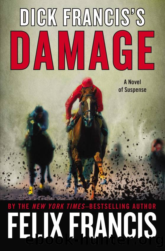 Dick Francis's Damage by Felix Francis