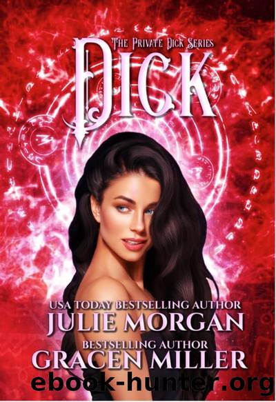 Dick by Gracen Miller & Gracen Miller