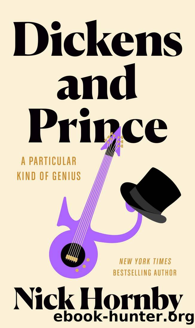 Dickens and Prince: A Particular Kind of Genius by Hornby Nick