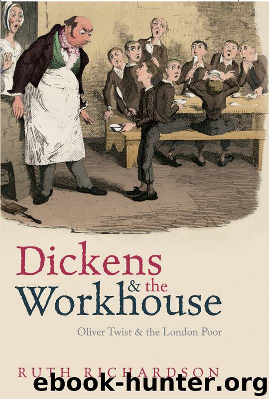 Dickens and the Workhouse by Richardson Ruth;