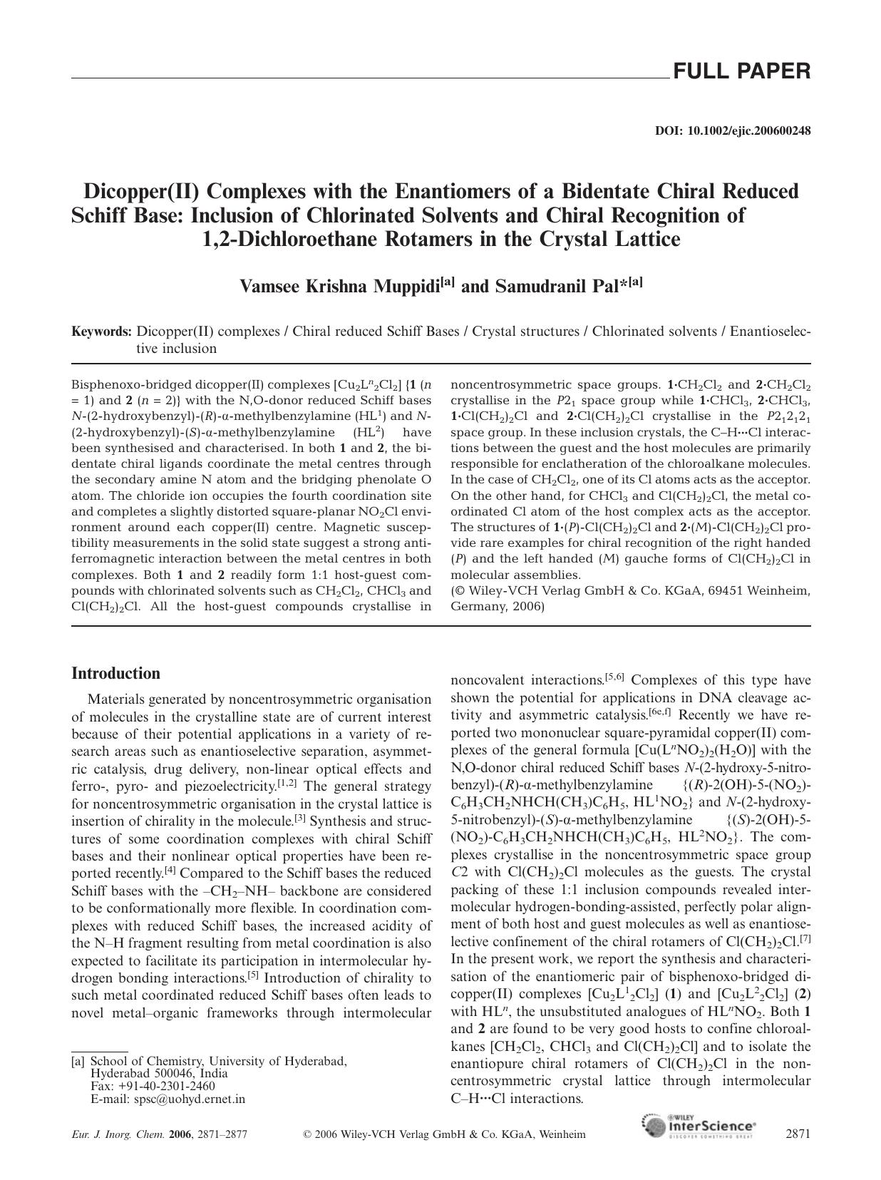 Dicopper(II) Complexes with the Enantiomers of a Bidentate Chiral Reduced Schiff Base: Inclusion of Chlorinated Solvents and Chiral Recognition of1,2-Dichloroethane Rotamers in the Crystal Lattice by Unknown