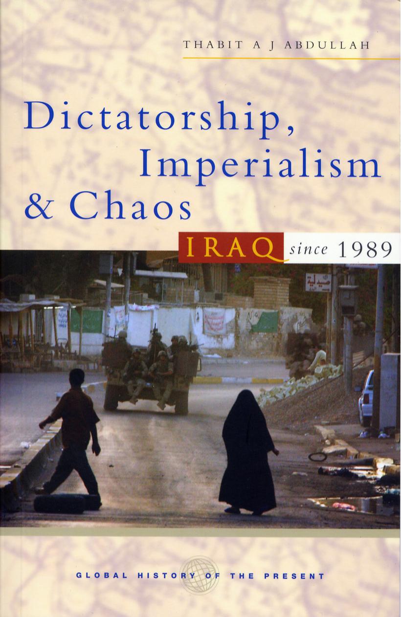 Dictatorship, Imperialism and Chaos by Abdullah Thabit