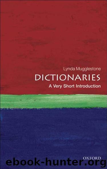 Dictionaries: A Very Short Introduction (Very Short Introductions) by Lynda Mugglestone