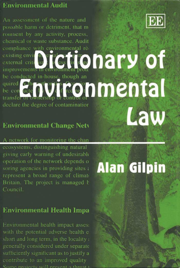 Dictionary Of Environmental Law by Unknown