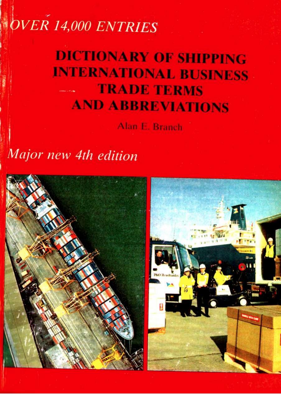 Dictionary Of Shipping Intl Business Trade Terms And Abbreviations by Unknown