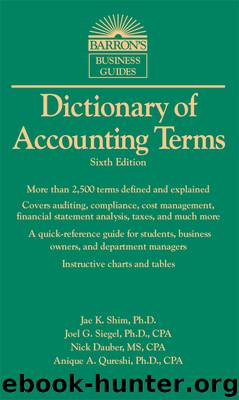 Dictionary of Accounting Terms by Jae K. Shim